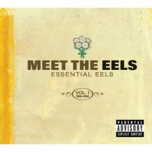 Eels-Meet.The.EELS-Essential.EELS.1996-2006.Vol.1-2008-320.KBPS-P2P