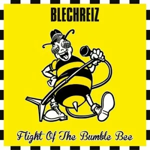 Blechreiz-Flight.of.the.Bumble.Bee-2022-MP3.320.KBPS-P2P