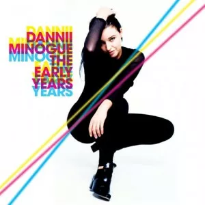 Dannii.Minogue-The.Early.Years-2008-MP3.320.KBPS-P2P