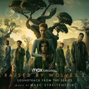 Marc.Streitenfeld-Raised.by.Wolves-Season.2-Soundtrack-2022-P2P