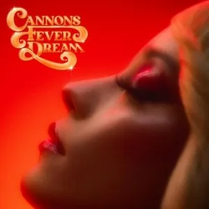 Cannons-Fever.Dream-2022-MP3.320.KBPS-P2P