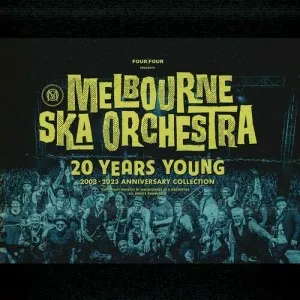 Melbourne.Ska.Orchestra-20.Years.Young-2023-MP3.320.KBPS-P2P