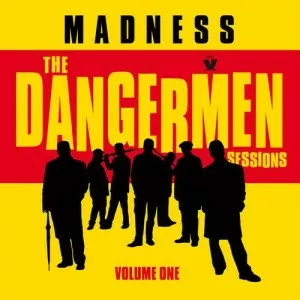 Madness-The.Dangermen.Sessions.Vol.1-Expanded-2023-320.KBPS-P2P