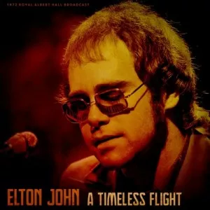 Elton.John-A.Timeless.Flight-Live.1972-2023-MP3.320.KBPS-P2P