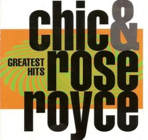 Chic.and.Rose.Royce-Greatest.Hits-1991-MP3.320.KBPS-P2P