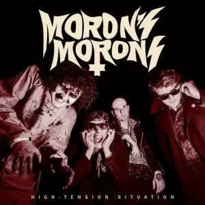 Morons.Morons-Highâ-Tension.Situation-2023-MP3.320.KBPS-P2P