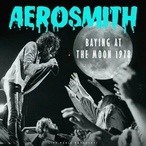 Aerosmith-Baying.At.The.Moon.1978-2023-MP3.320.KBPS-P2P