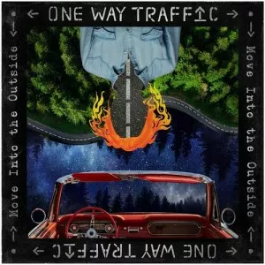 One.Way.Traffic-Move.into.the.Outside-2023-MP3.320.KBPS-P2P