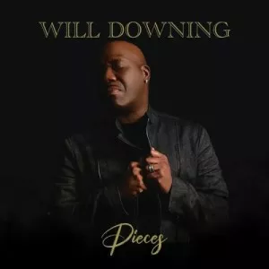 Will.Downing-PIECES-2023-MP3.320.KBPS-P2P