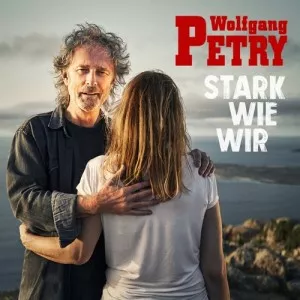 Wolfgang.Petry-Stark.wie.wir-2023-MP3.320.KBPS-P2P