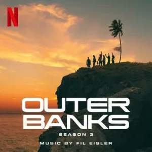 Fil.Eisler-Outer.Banks-Season.3-Score.from.the.Netflix.Series-2023-P2P