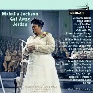 Mahalia.Jackson-Get.Away.Jordan-2023-MP3.320.KBPS-P2P