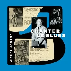 Michel.Jonasz-Chanter.le.blues-2023-MP3.320.KBPS-P2P