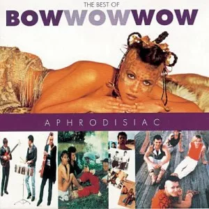 Bow.Wow.Wow-Aphrodisiac-The.Best.of.Bow.Wow.Wow-1996-320.KBPS-P2P