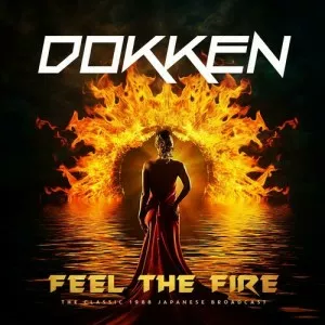 Dokken-Feel.The.Fire-Live.1988-2023-MP3.320.KBPS-P2P