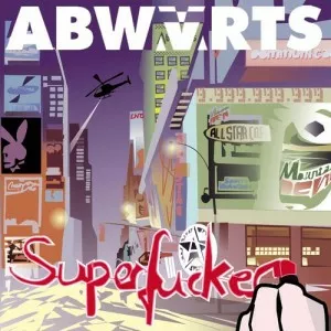 Abwarts-Superfucker-2023-MP3.320.KBPS-P2P