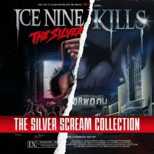 Ice.Nine.Kills-The.Silver.Scream.Collection-2023-MP3.320.KBPS-P2P