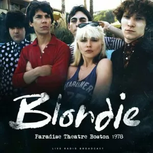 Blondie-Paradise.Theatre.Boston.1978-Live-2023-MP3.320.KBPS-P2P