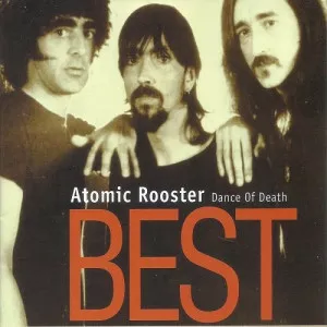 Atomic.Rooster-Best-Dance.of.Death-2006-MP3.320.KBPS-P2P