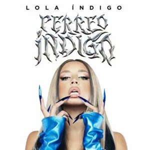 Lola.Indigo-Perreo.Indigo-2023-MP3.320.KBPS-P2P