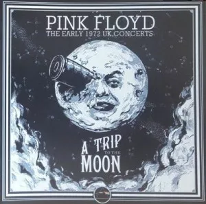 Pink.Floyd-A.Trip.to.the.Moon-The.Early.1972.Concerts-11CD-2019-P2P