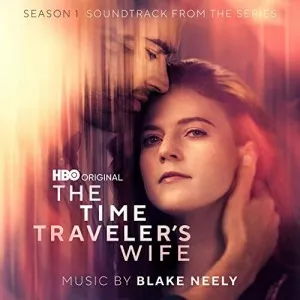 Blake.Neely-The.Time.Travelers.Wife-Season.1-Soundtrack-2022-P2P