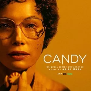 Ariel.Marx-Candy-Original.Series.Soundtrack-2022-320.KBPS-P2P