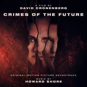 Howard.Shore-Crimes.of.the.Future-Soundtrack-2022-320.KBPS-P2P