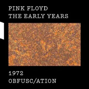 Pink.Floyd-The.Early.Years.1972-Obfusc.ation-2017-MP3.320.KBPS-P2P