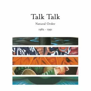 Talk.Talk-Natural.Order.1982-1991-2013-MP3.320.KBPS-P2P