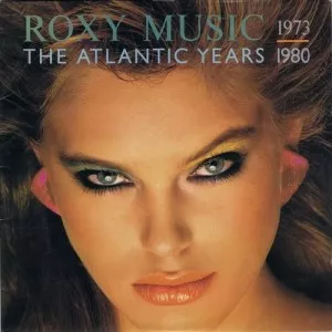 Roxy.Music-The.Atlantic.Years.1973-1980-1983-MP3.320.KBPS-P2P