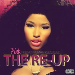 Nicki.Minaj-Pink.Friday-Roman.Reloaded.The.Re-Up-2012-320.KBPS-P2P