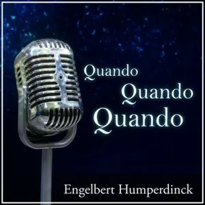 Engelbert.Humperdinck-Quando.Quando.Quando-2022-320.KBPS-P2P