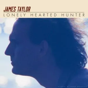 James.Taylor-Lonely.Hearted.Hunter.1981-2022-320.KBPS-P2P