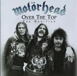 Motorhead-Over.The.Top-The.Rarities-2000-MP3.320.KBPS-P2P