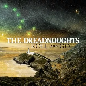 The.Dreadnoughts-Roll.and.Go-2022-MP3.320.KBPS-P2P