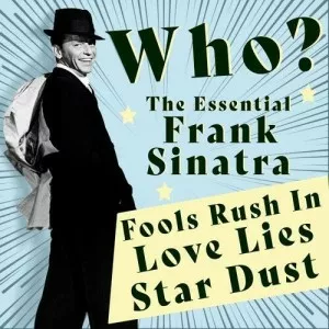 Frank.Sinatra-Who-The.Essential.Frank.Sinatra-2022-320.KBPS-P2P