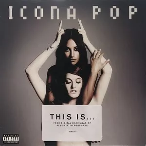 Icona.Pop-This.Is.Icona.Pop-2013-MP3.320.KBPS-P2P