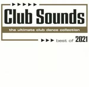 VA-Club.Sounds-Best.Of.2021-3CD-2021-MP3.320.KBPS-P2P