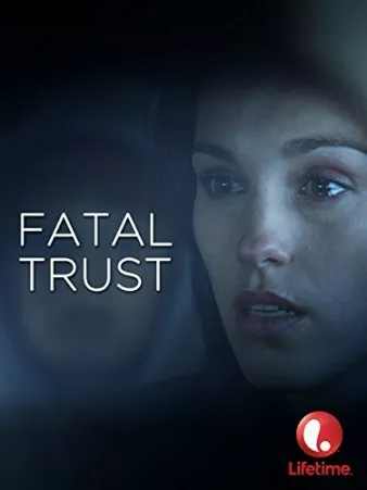 Fatal Trust