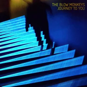 The.Blow.Monkeys-Journey.To.You-2021-MP3.320.KBPS-P2P