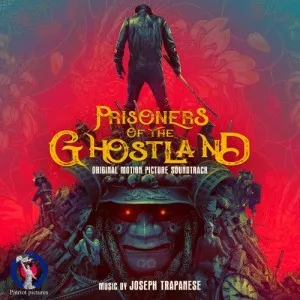 Joseph.Trapanese-Prisoners.of.the.Ghostland-Soundtrack-2021-P2P