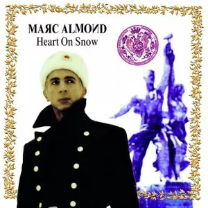 Marc.Almond-Heart.On.Snow-Expanded.Edition-2003.2021-P2P