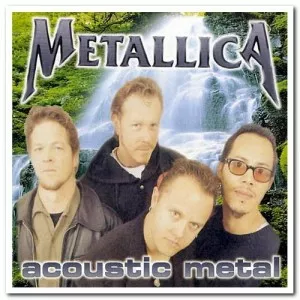 Metallica-Acoustic.Metal-1998-MP3.320.KBPS-P2P