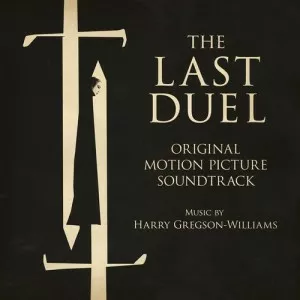 Harry.Gregson-Williams-The.Last.Duel-Soundtrack-2021-320.KBPS-P2P