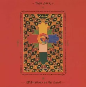 John.Zorn-Meditations.on.the.Tarot-2021-320.KBPS-P2P