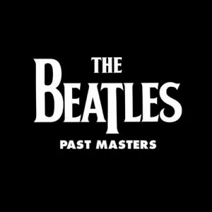 The.Beatles-Past.Masters-Vols.1.and.2-Remastered-2009-320.KBPS-P2P