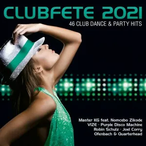 VA-Clubfete.2021-46.Club.Dance.and.Party.Hits-2020-320.KBPS-P2P