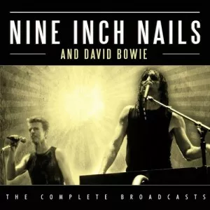 Nine.Inch.Nails.and.David.Bowie-The.Complete.Broadcasts-3CD-2017-P2P