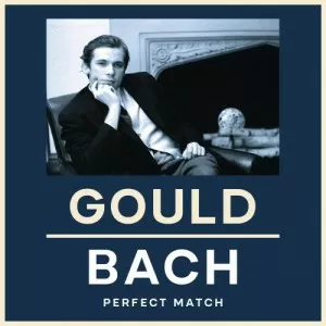 Glenn.Gould-Gould.and.Bach-Perfect.Match-2022-MP3.320.KBPS-P2P